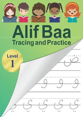 Alif Baa Tracing And Practice: Arabic Alphabet Letters Practice Handwriting Workbook For Kids, Preschool, Kindergarten, And Beginners - Level 1.