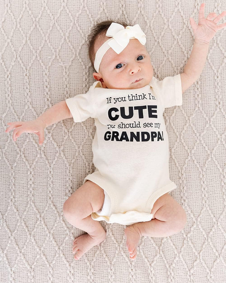 Apericots Cute Baby Short Sleeve Bodysuit, 100% Cotton: If You Think I'm Cute, You Should See My Grandpa (6 months)