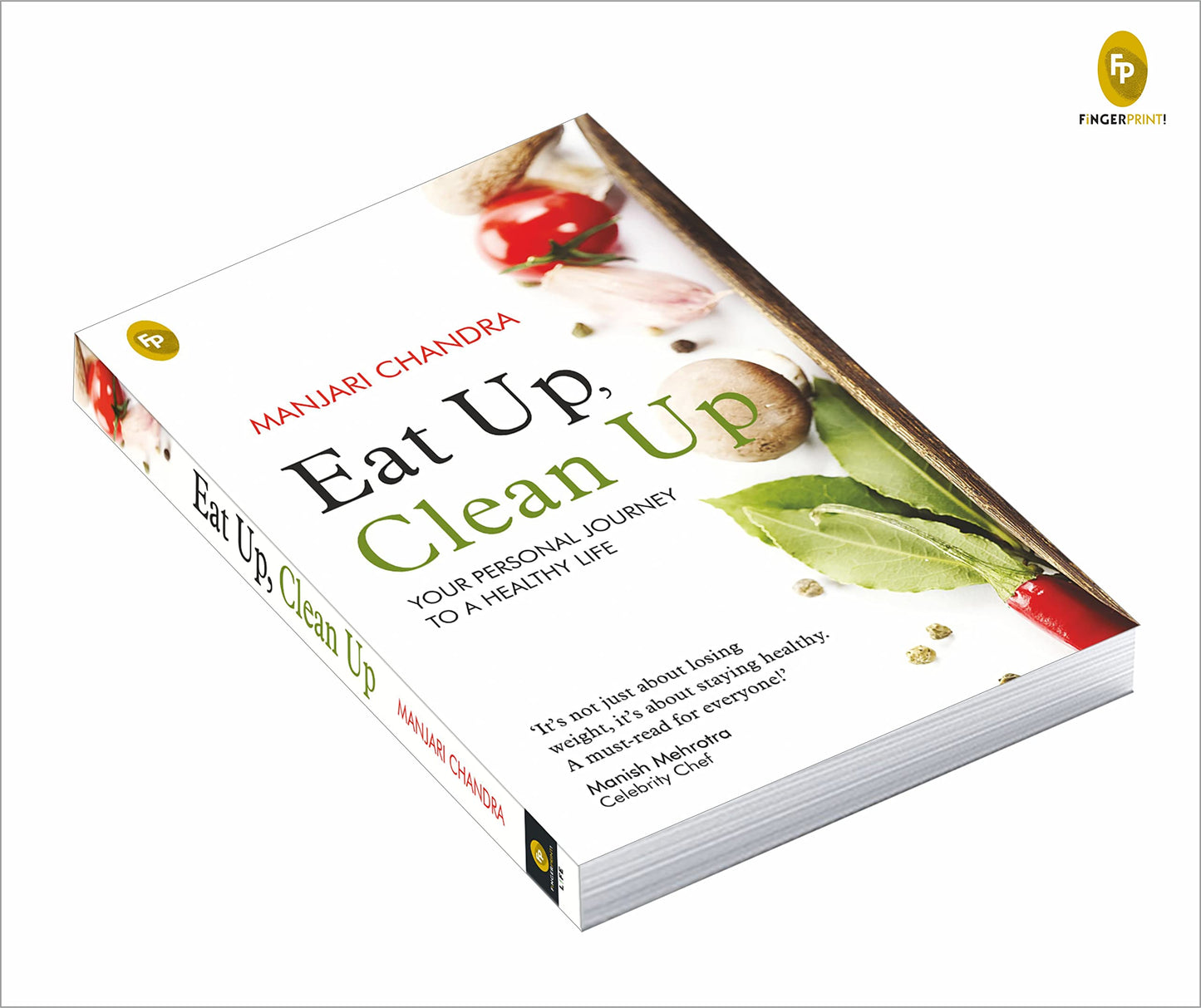 Eat Up, Clean Up : Your Personal Journey To A Healthy Life