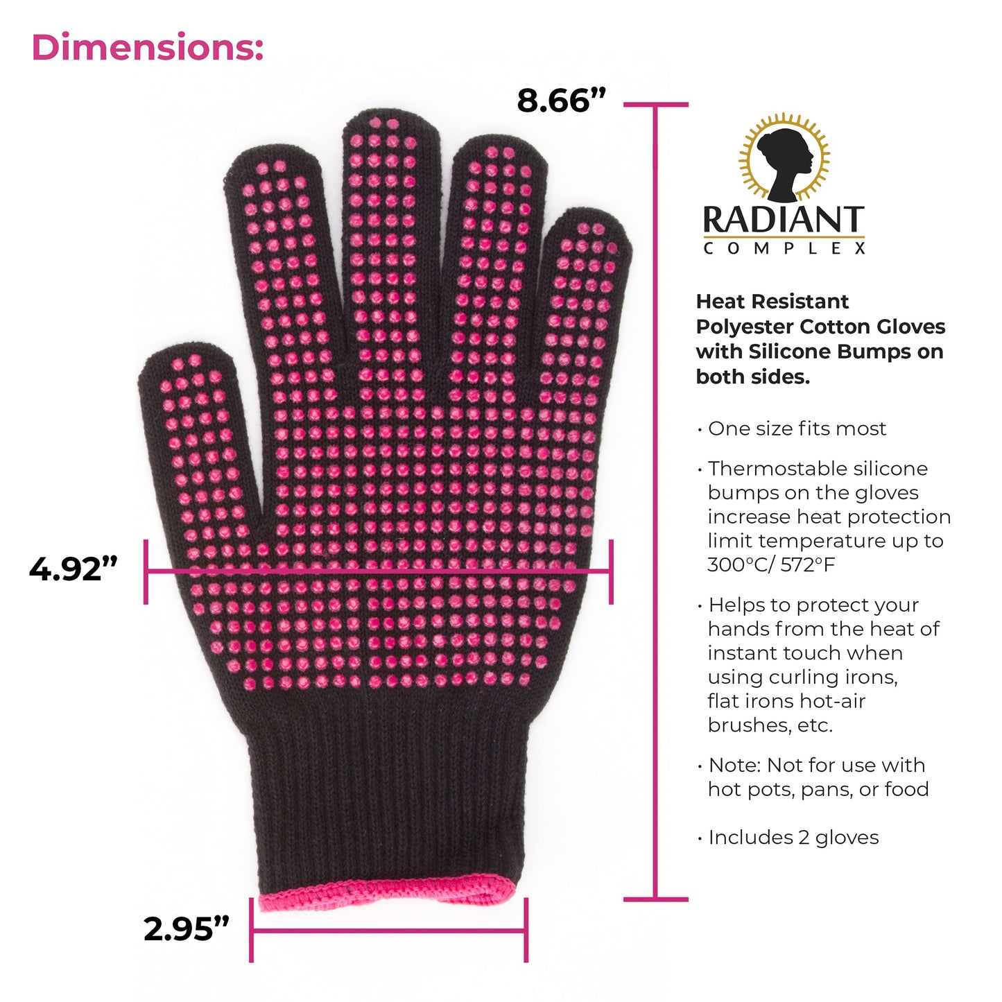 Radiant Complex 2 Piece Heat Resistant Gloves with Silicone Bumps, Professional Heat Proof Glove Mitts for Hair Styling, Curling Iron, Wand Flat Iron, Hot-Air Brushes, Universal Fit Size
