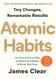 Atomic Habits: the life-changing million-copy #1 bestseller